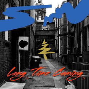 Long Time Coming (Explicit)