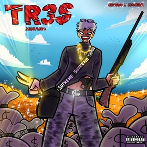 Engancha Tr3S (Explicit)