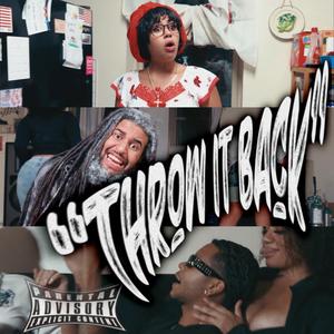 THROW IT BACK (feat. NELLY BILLZ & STEELO FLOW) (Explicit)
