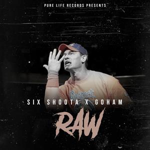 Raw (feat. Goham) [Explicit]