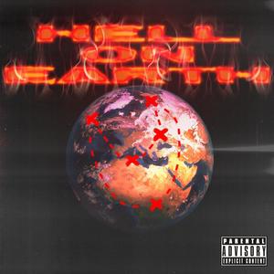 Hell on Earth (Explicit)