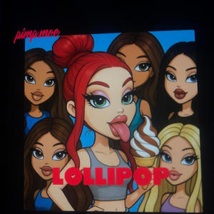 Lollipop remixx (Explicit)