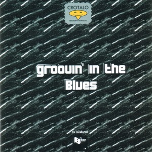 Groovin' in the blues