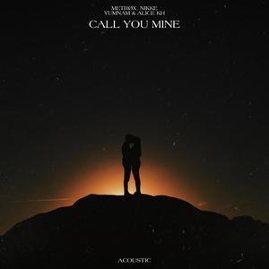 Call You Mine - Acoustic