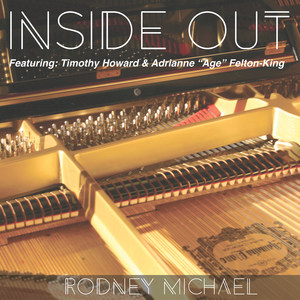 Inside Out (feat. Timothy Howard & Adrianne "Age" Felton-King)