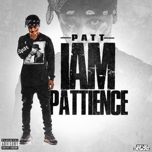 Iam PATTience (Explicit)