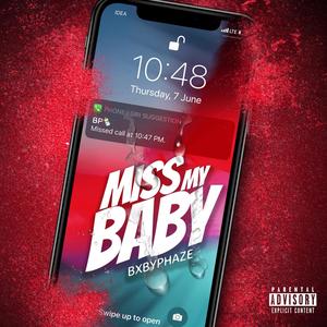 Miss My Baby (Explicit)