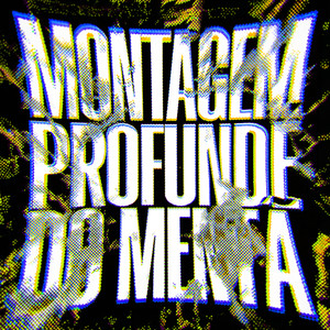 Montagem Profundé Do Mentã (Super Slowed)