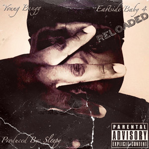 Eastside Baby 4 (Reloaded) (Explicit)