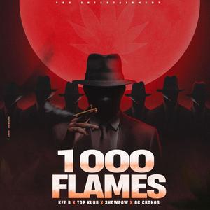 1,000 Flames (feat. Kee B, ShowPow & GC Cronos) (Explicit)