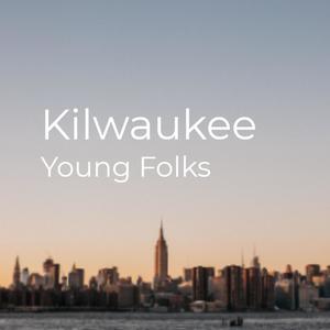 Kilwaukee (Explicit)