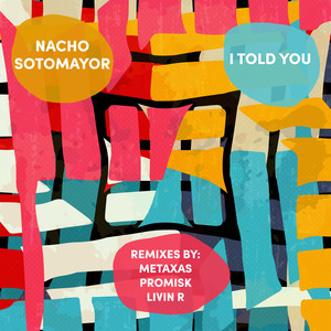 I Told You (Livin R Remix)