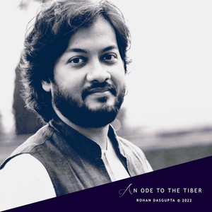 An Ode to the Tiber (feat. Abir Naha, Swarnendu Mandal & Arunava Mukherjee)