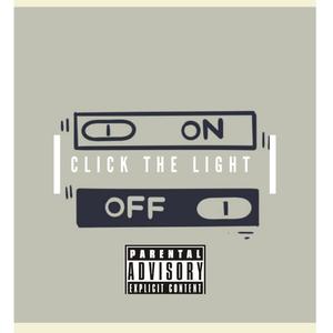 Click The Lights (Explicit)