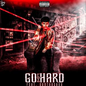 Go Hard (Explicit)