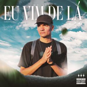 EU VIM DE LÁ (feat. Dj Gui de Novo)