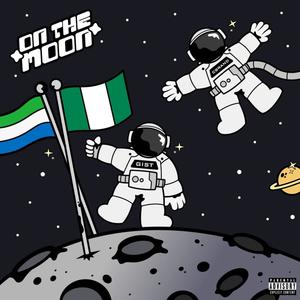 On The Moon (Explicit)