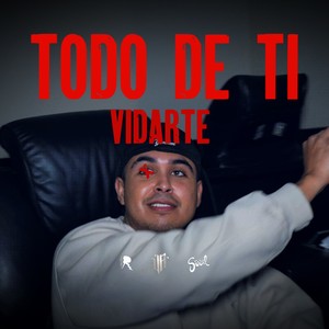 Todo De Ti (Explicit)