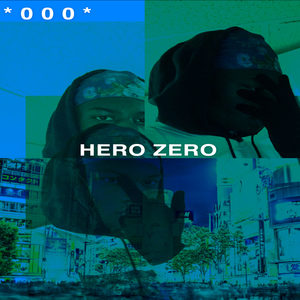 Hero Zero (Explicit)