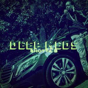 Deep meds (Explicit)