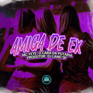 Amiga De Ex (Explicit)