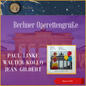 Berliner Operettengrüße (Album of 1957)