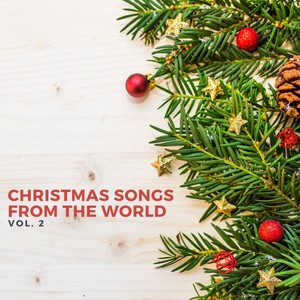 Christmas Songs from the World, Vol. 2