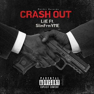 Crash Out (Explicit)