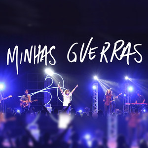 Minhas Guerras (Ao Vivo)