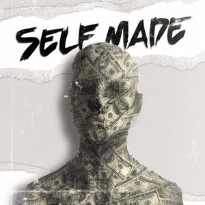 Self Made (Explicit)