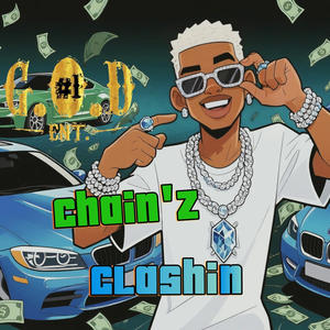 Chain'z Clashin