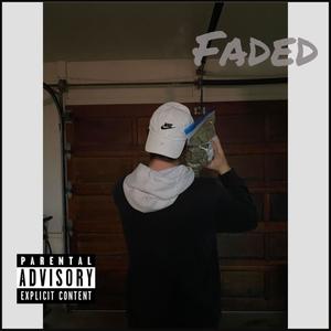 Faded (Explicit)