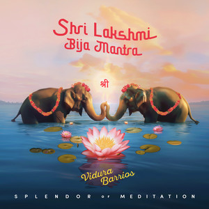 Shri Lakshmi Bija Mantra