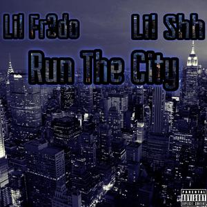 Run The City (Explicit)