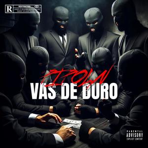 Vas de duro (Explicit)