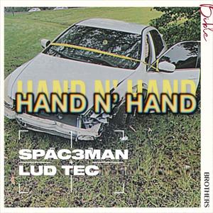 HAND N' HAND (feat. Lud Tec) [Explicit]