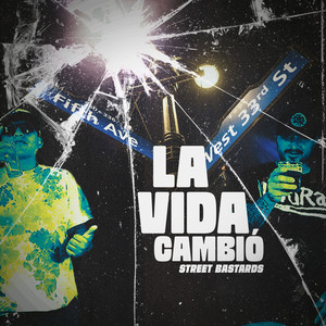 La Vida Cambio (Explicit)