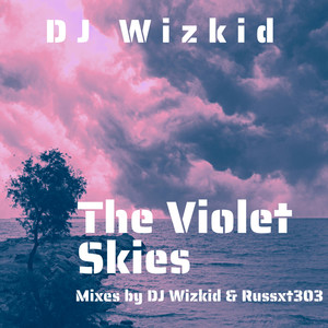 The Violet Skies (Explicit)