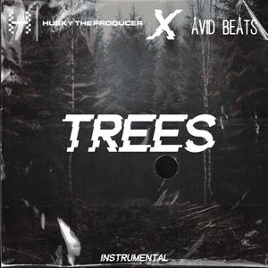 Trees (feat. Avid Beats)