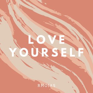 Love Yourself