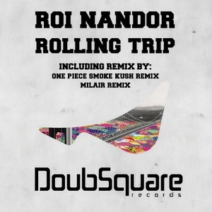 Rolling Trip (Original Mix)