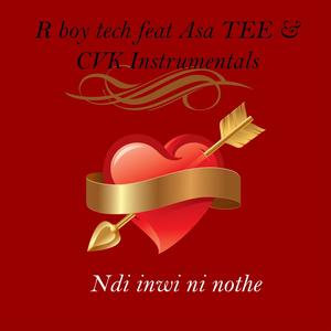 Ndi inwi ni nothe (feat. Asa tee & CVK instrumentals) [Explicit]