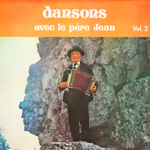 Dansons avec Le Père Jean, Vol. 2