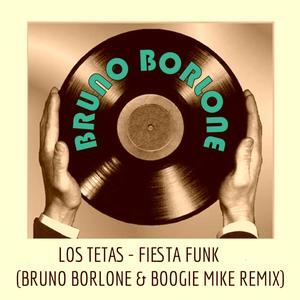 Fiesta Funk (Bruno Borlone & Boogie Mike Remix)