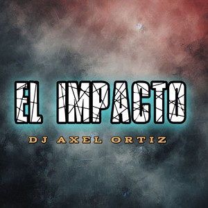 EL IMPACTO (Acoustic)