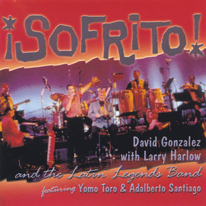 Sofrito! (feat. Yomo Toro & Adalberto Santiago)