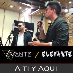 A Ti y Aquí
