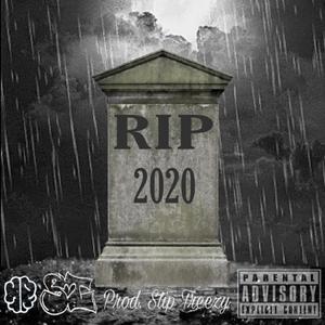 RIP 2020 (Explicit)