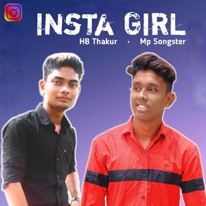 Insta-Girl (feat. Hb Thakur) [Explicit]