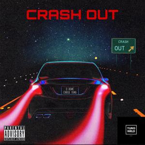 CRASH OUT (feat. D Rome) [Explicit]